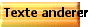 Texte anderer